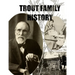Trout Family History