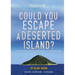 Could You Escape a Deserted Island?: An Interactive Survival Adventure