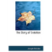 The Story of Evolution