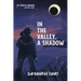 In the Valley, A Shadow