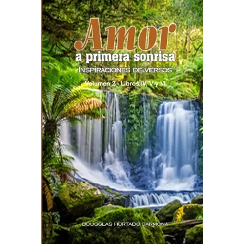 Amor a Primera Sonrisa: Volumen 2 - Paperback