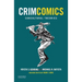 Crimcomics Issue 6: Subcultural Theories
