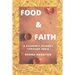 Food & Faith: a pilgrim's journey through India