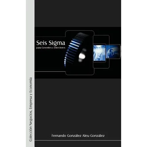 Seis SIGMA Para Gerentes y Directores