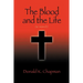 The Blood and the Life