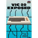 VIC 20 Exposed
