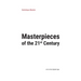 Masterpieces of the 21st Century: Art in the Digital Age