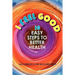 I Feel Good: 10 Easy Steps to Better Health