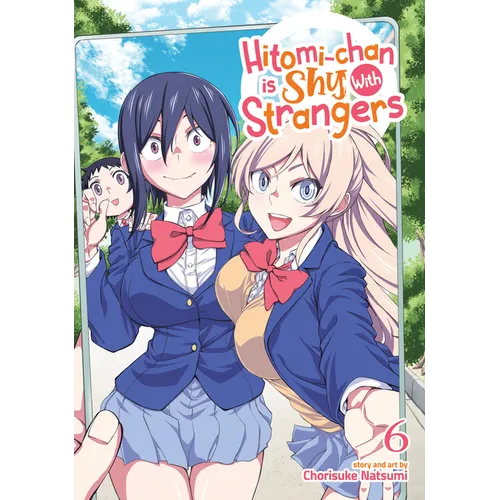 Hitomi-Chan Is Shy with Strangers Vol. 6