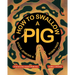 How to Swallow a Pig: Step-By-Step Advice from the Animal Kingdom