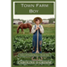 Town Farm Boy