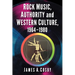 Rock Music, Authority and Western Culture, 1964-1980