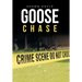 Goose Chase