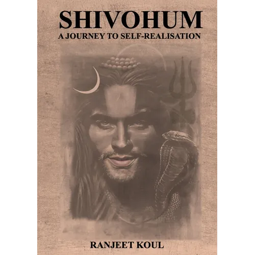 Shivohum - A Journey to Self-Realisation