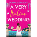 A Very Italian Wedding: A completely irresistible and page-turning summer romance set in Italy
