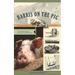 Harris on the Pig: Practical Hints for the Pig Farmer
