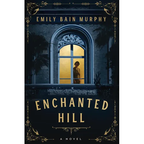 Enchanted Hill