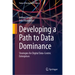 Developing a Path to Data Dominance: Strategies for Digital Data-Centric Enterprises