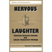 Nervous Laughter: Television Situation Comedy and Liberal Democratic Ideology