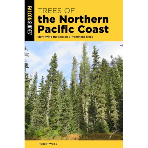 Trees of the Northern Pacific Coast: Identifying the Region's Prominent Trees