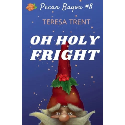 Oh Holy Fright