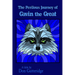 The Perilous Journey of Gavin the Great