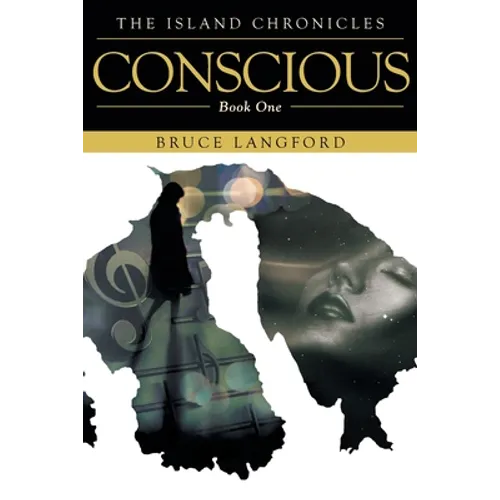 Conscious: Book One