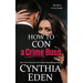 How To Con A Crime Boss