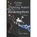 Cyrus and the Fighting Robot Redemption