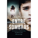 Entre Sombras