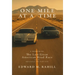 One Mile at a Time: A Memoir of the Last Great American Road Race and the Adventure We Call Life:: A Memoir of the Last Great American Road Race and t