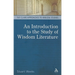 An Introduction to the Study of Wisdom Literature