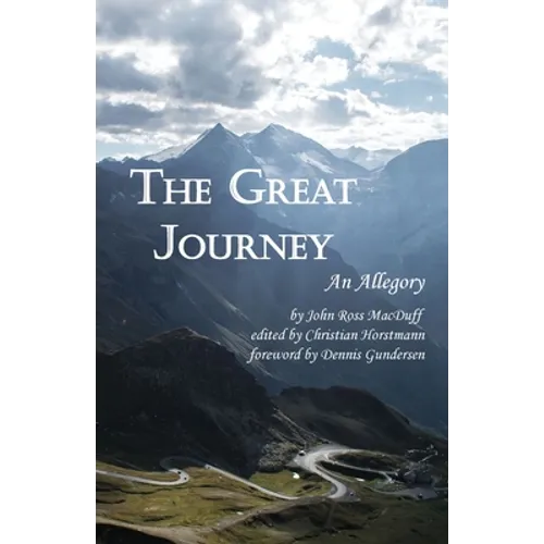 The Great Journey: An Allegory