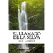 El LLamado de la Selva (Spanish) Edition