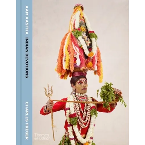 Aam Aastha: Indian Devotions