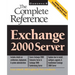 Exchange 2000 Server: The Complete Reference