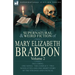 The Collected Supernatural and Weird Fiction of Mary Elizabeth Braddon: Volume 2-Including One Novel 'The Conflict, ' Two Novelettes and One Short Sto