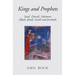 Kings and Prophets: Saul, David, Solomon, Elijah, Jonah, Isaiah and Jeremiah