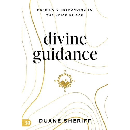 Divine Guidance: Hearing and Responding to the Voice of God
