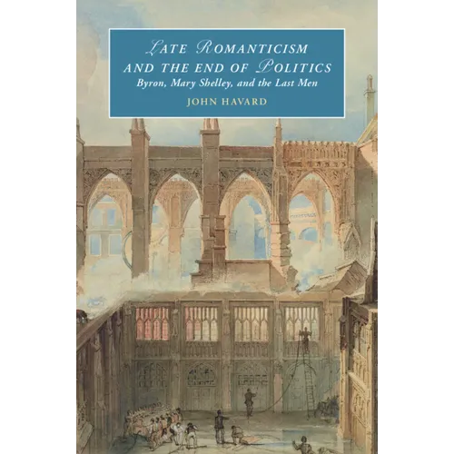 Late Romanticism and the End of Politics