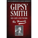 Gipsy Smith: His Life and Work