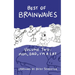 Best Of Brainwaves Volume Two: Mom, Dad, I'm A Cat