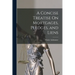 A Concise Treatise On Mortgages, Pledges, and Liens