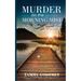 Murder on the Morning Mist