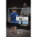 The Return of Man: Americas Only Hope is in Our Original Hope