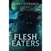 Flesh Eaters