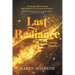 Last Radiance: Radical Lives, Bright Deaths