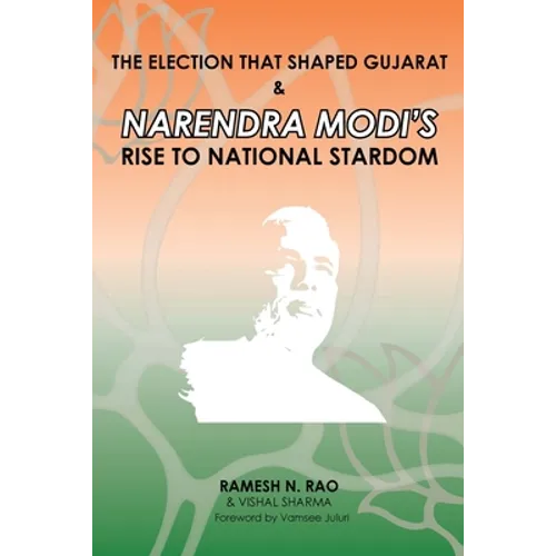 The election that shaped Gujarat & Narendra Modi's rise to national stardom