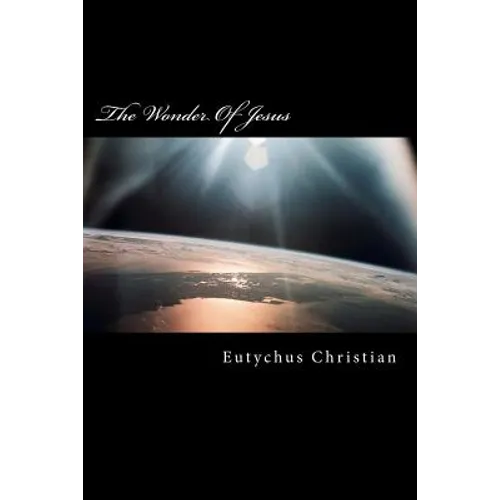 The Wonder Of Jesus