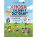 Xhosa Children's Dictionary: Illustrated Xhosa-English and English-Xhosa